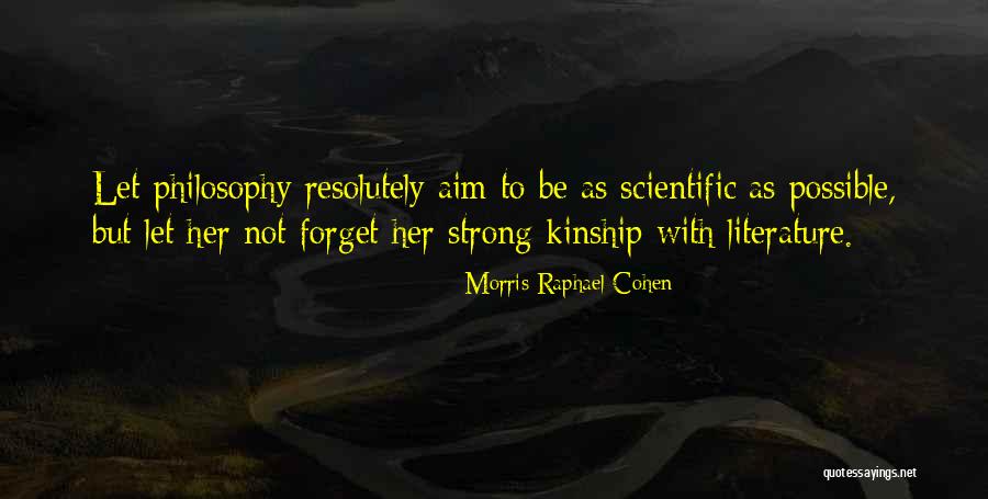 Her To Be Strong Quotes By Morris Raphael Cohen Her To Be Strong Quotes By Morris Raphael Cohen