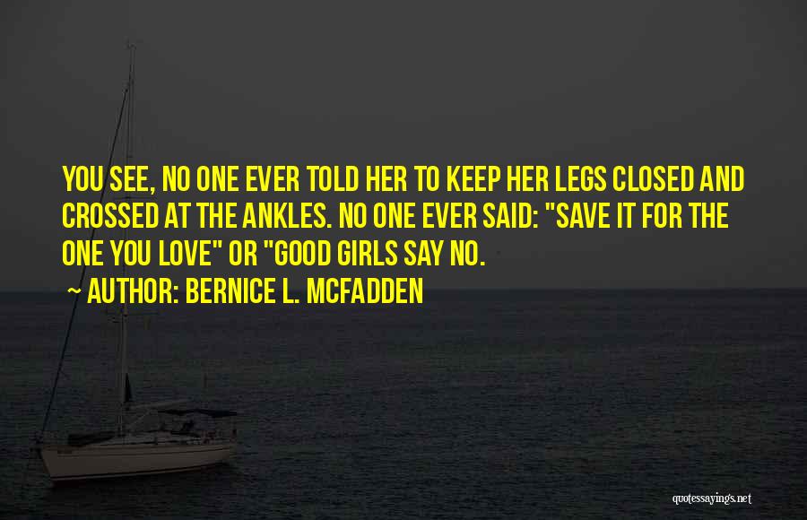 Her To Love You Quotes By Bernice L. McFadden