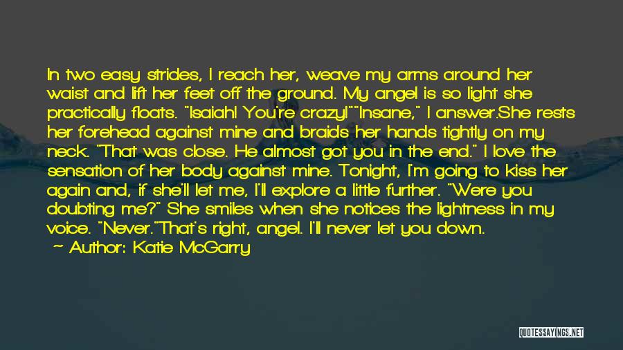 Her Voice Quotes By Katie McGarry