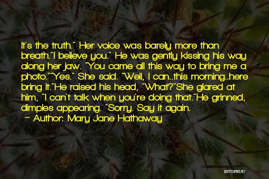 Her Voice Quotes By Mary Jane Hathaway