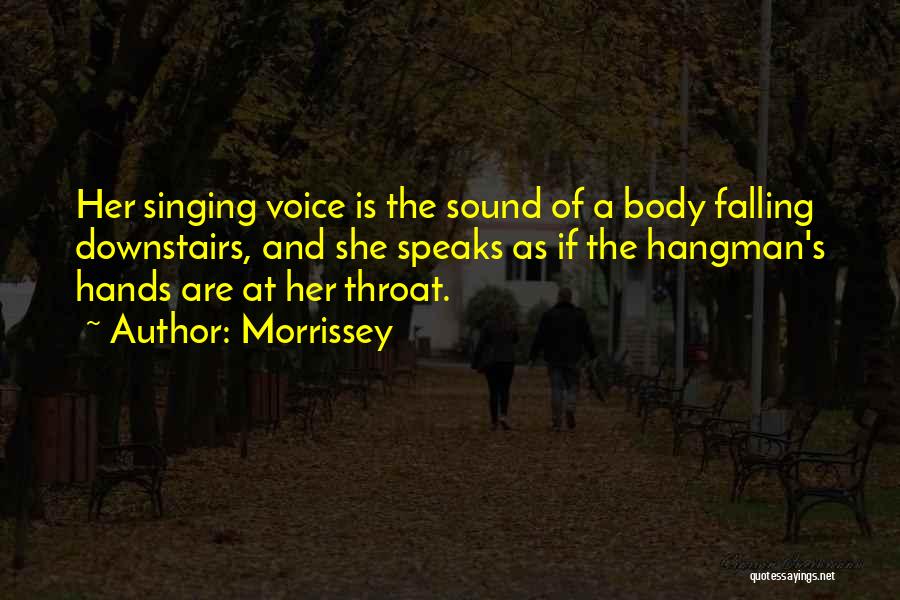 Her Voice Quotes By Morrissey