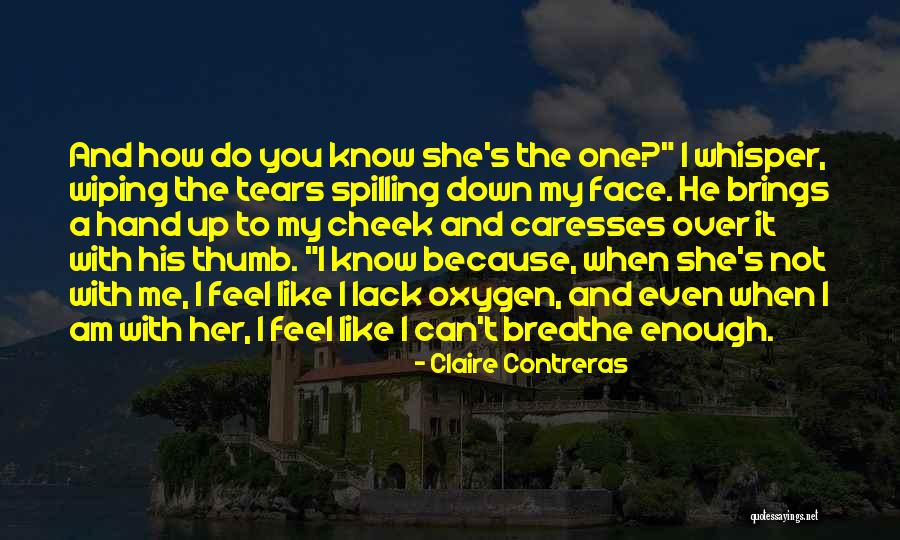 Her When She's Down Quotes By Claire Contreras