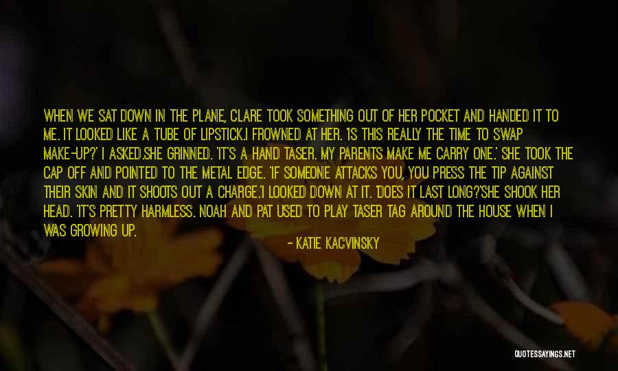 Her When She's Down Quotes By Katie Kacvinsky