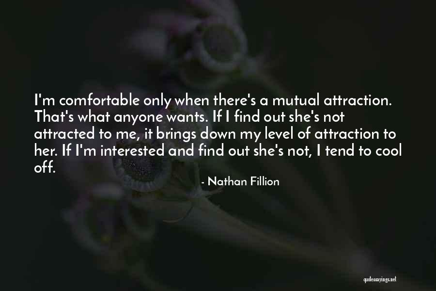 Her When She's Down Quotes By Nathan Fillion Her When She's Down Quotes By Nathan Fillion