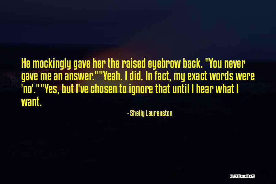 Her Words Quotes By Shelly Laurenston Her Words Quotes By Shelly Laurenston