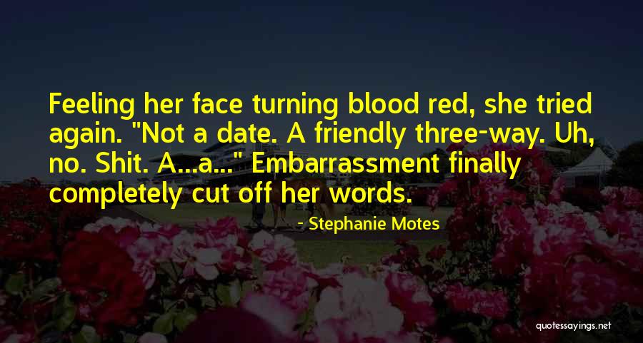 Her Words Quotes By Stephanie Motes Her Words Quotes By Stephanie Motes