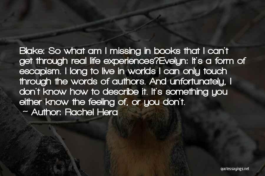 Hera Quotes By Rachel Hera