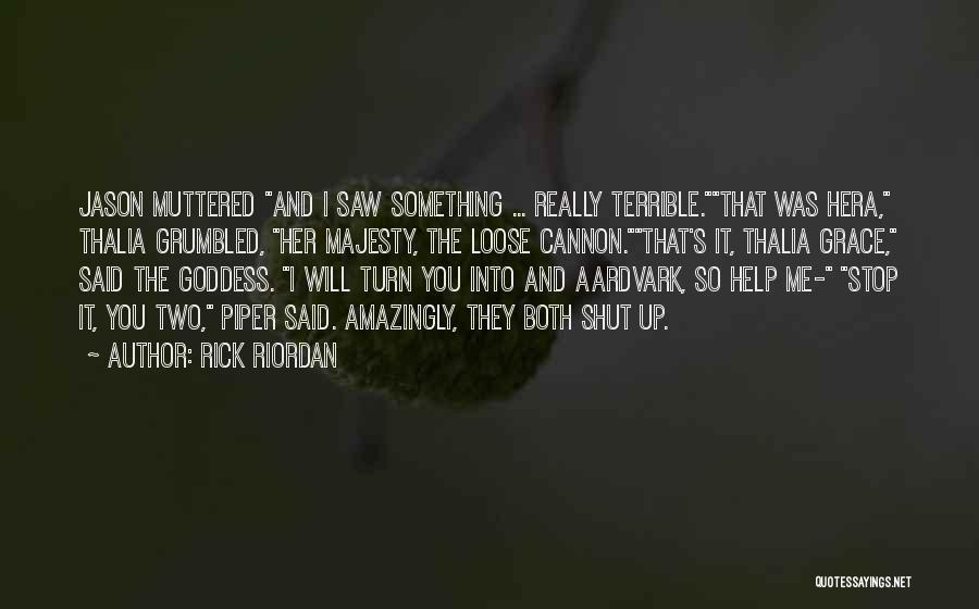 Hera Quotes By Rick Riordan