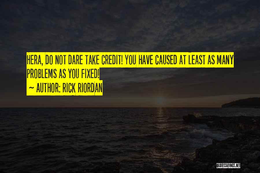 Hera Quotes By Rick Riordan