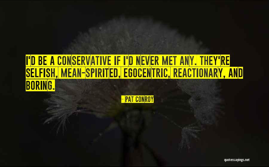 Herabatstateu Quotes By Pat Conroy Herabatstateu Quotes By Pat Conroy