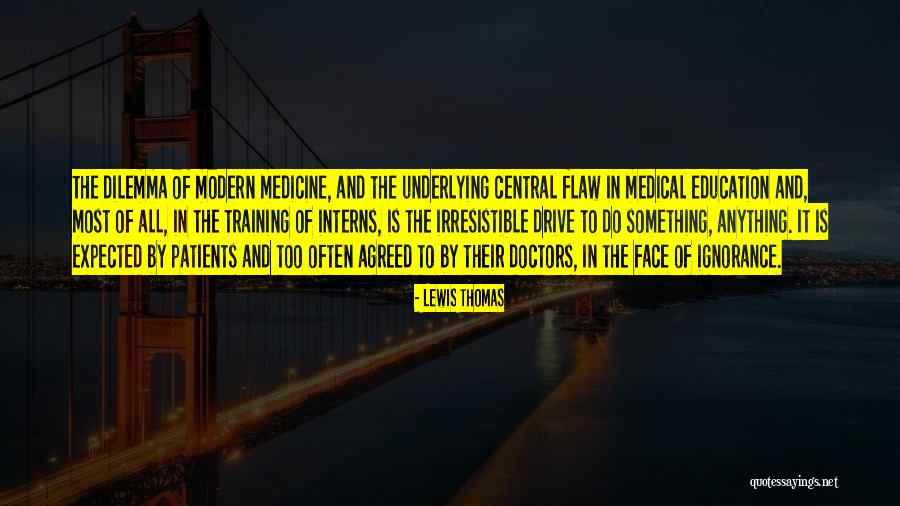 Herakut Art Quotes By Lewis Thomas