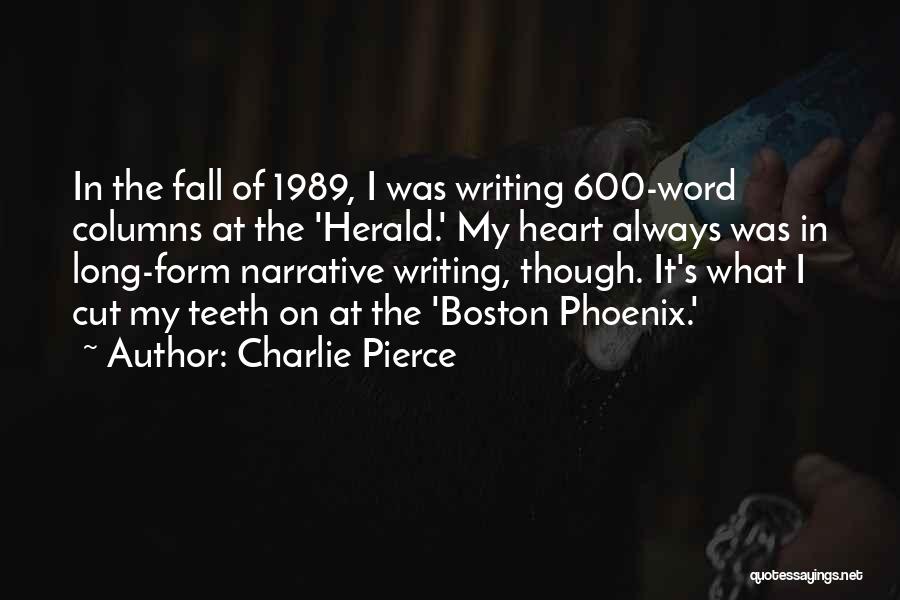 Herald Quotes By Charlie Pierce