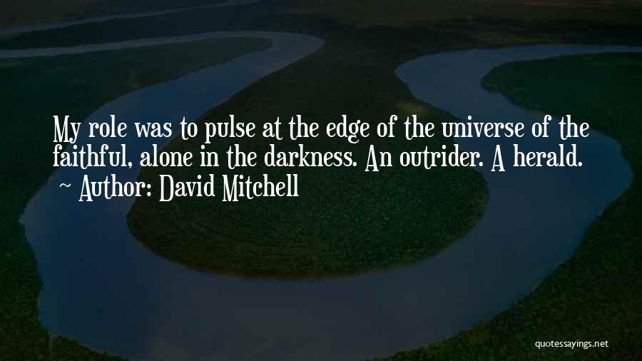 Herald Quotes By David Mitchell