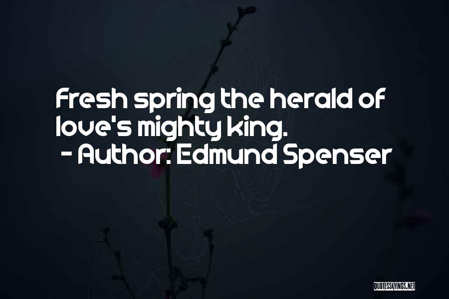 Herald Quotes By Edmund Spenser