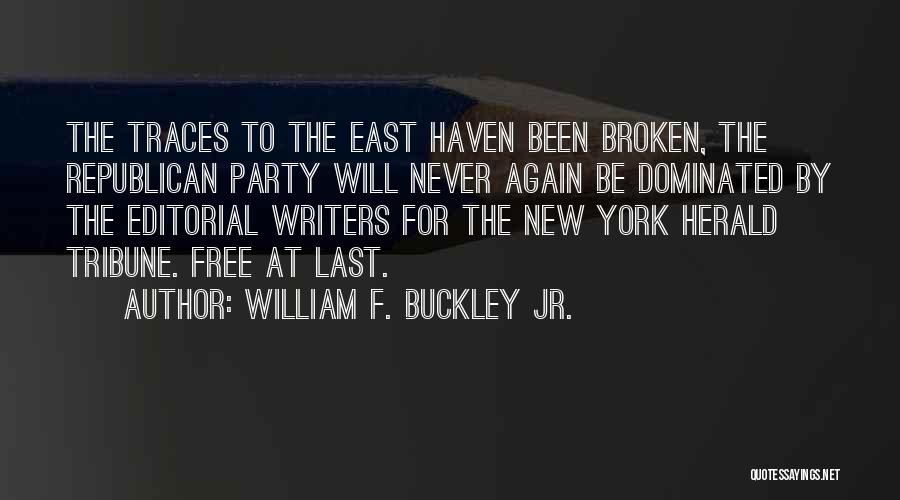 Herald Quotes By William F. Buckley Jr.