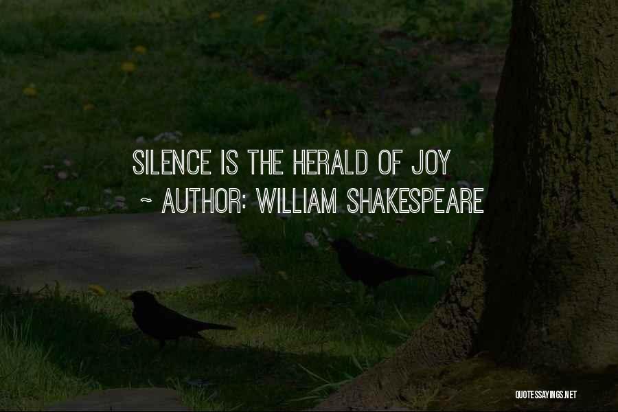 Herald Quotes By William Shakespeare