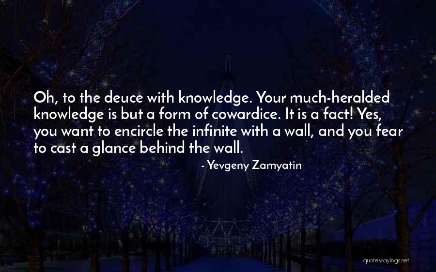 Heralded Quotes By Yevgeny Zamyatin Heralded Quotes By Yevgeny Zamyatin