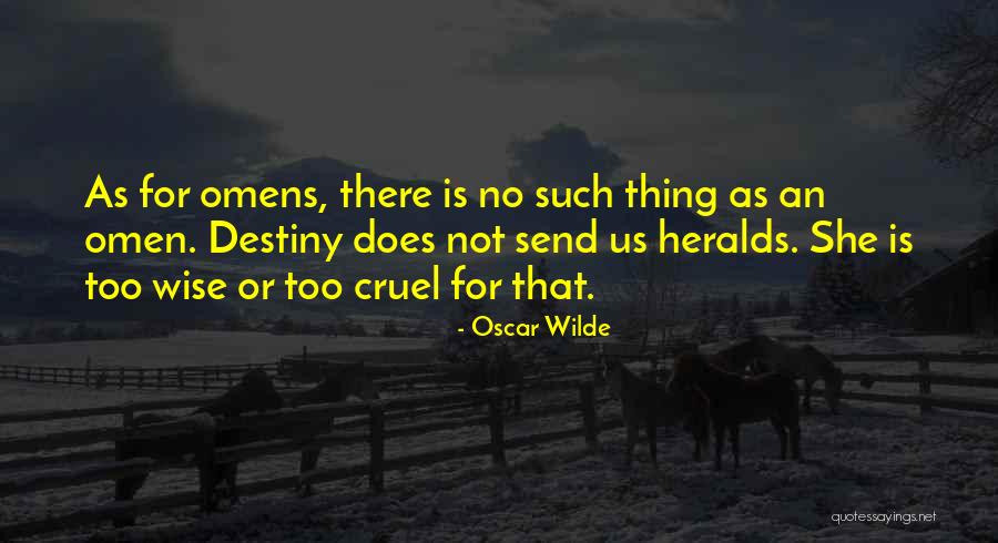 Heralds Quotes By Oscar Wilde Heralds Quotes By Oscar Wilde