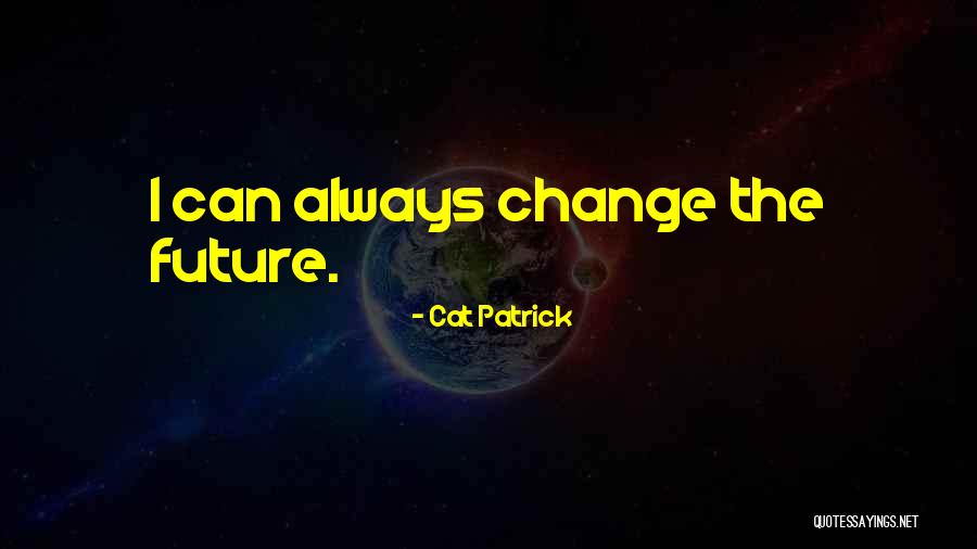 Heramba Quotes By Cat Patrick Heramba Quotes By Cat Patrick