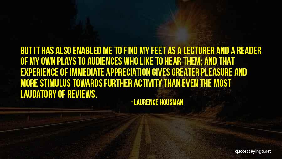Herauf Nd Quotes By Laurence Housman Herauf Nd Quotes By Laurence Housman