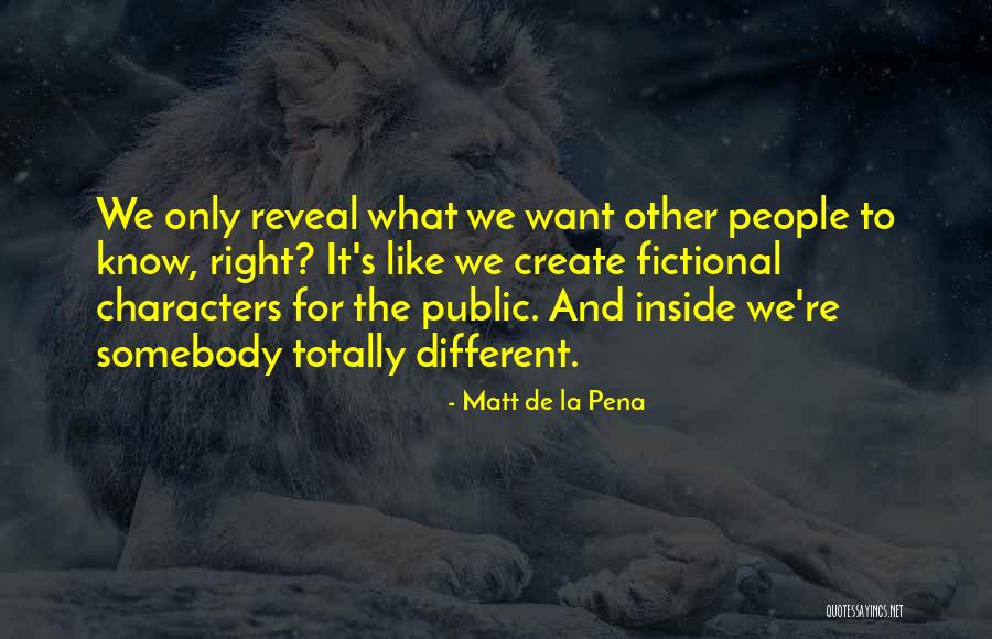 Heraut Koerant Quotes By Matt De La Pena Heraut Koerant Quotes By Matt De La Pena