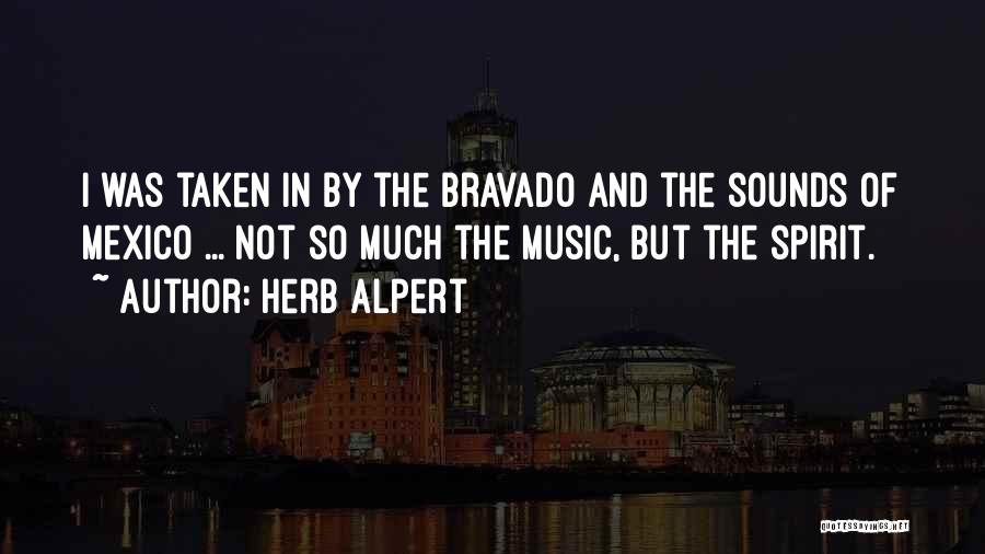 Herb Alpert Quotes 1054273