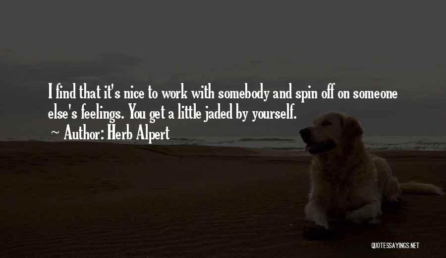 Herb Alpert Quotes 1066067