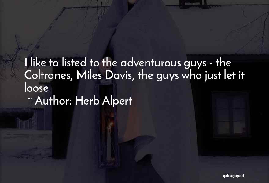 Herb Alpert Quotes 1437395