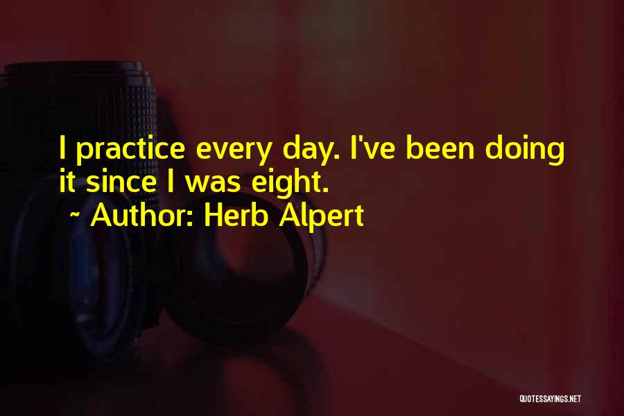 Herb Alpert Quotes 1635532