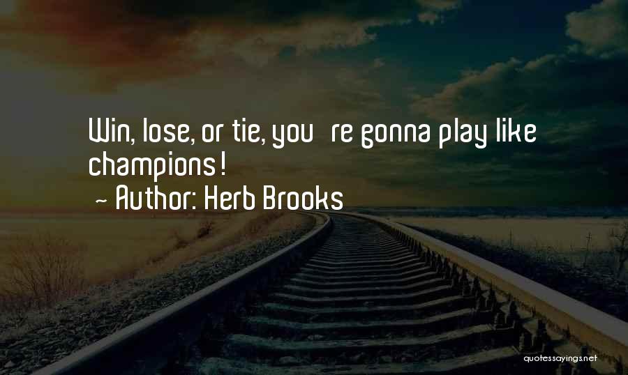 Herb Brooks Quotes 1140936