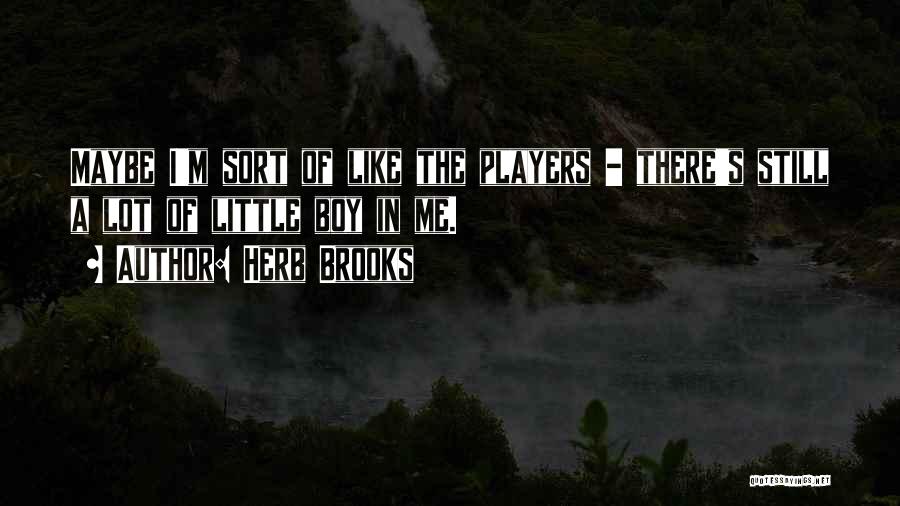 Herb Brooks Quotes 1387272