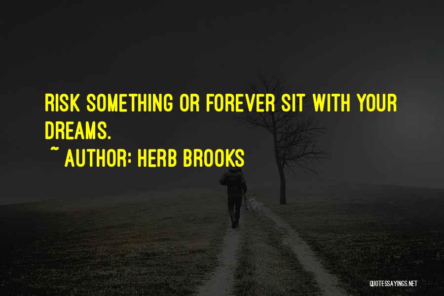 Herb Brooks Quotes 1879463