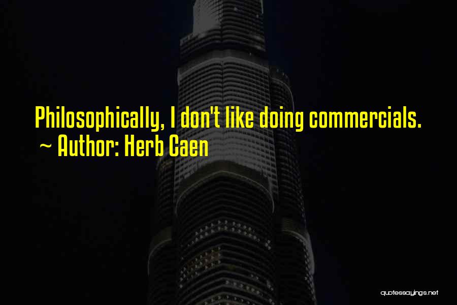 Herb Caen Quotes 1462974