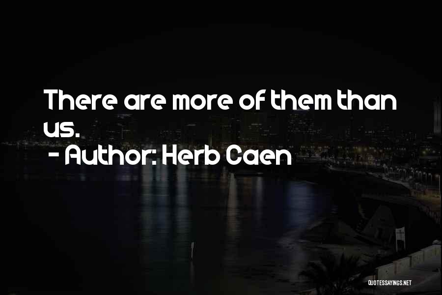 Herb Caen Quotes 518413