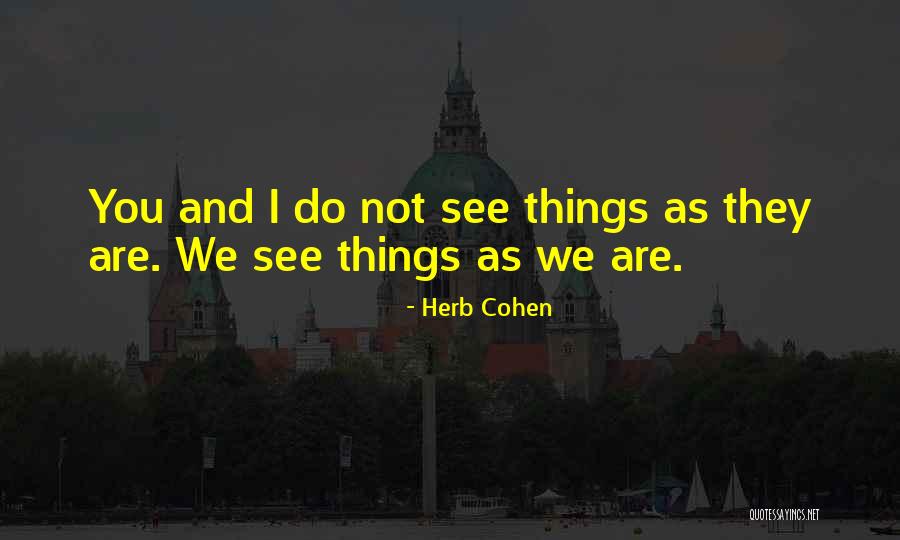 Herb Cohen Quotes 1539905