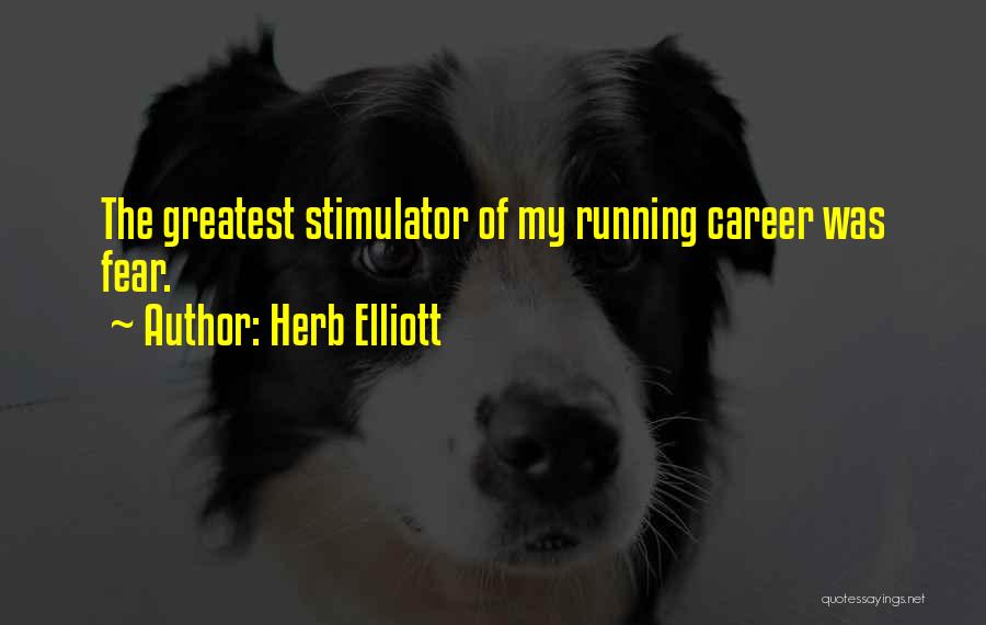 Herb Elliott Quotes 925588