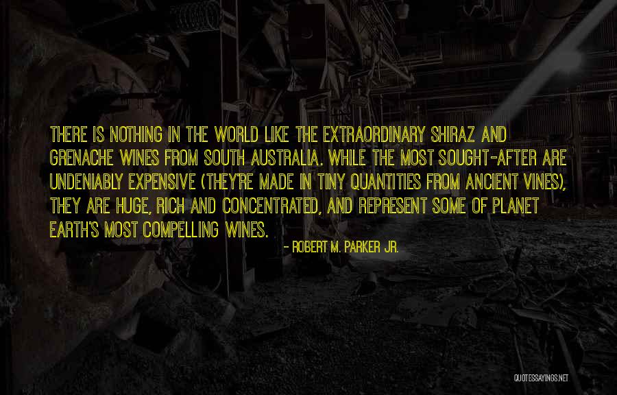 Herb Kelleher Leadership Quotes By Robert M. Parker Jr. Herb Kelleher Leadership Quotes By Robert M. Parker Jr.