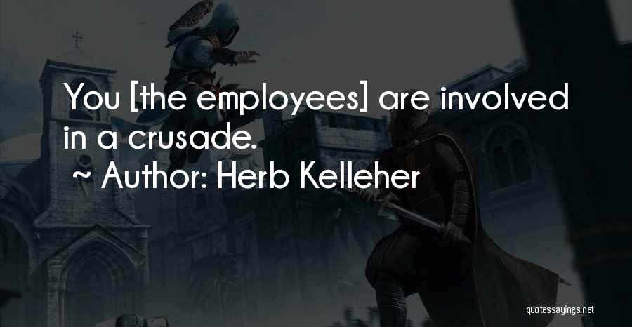 Herb Kelleher Quotes 121723