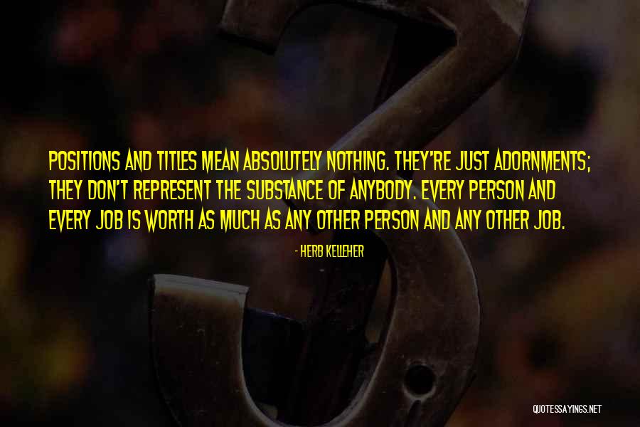 Herb Kelleher Quotes 1288384 Herb Kelleher Quotes 1288384