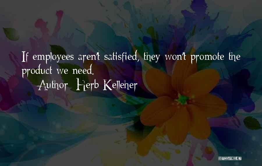 Herb Kelleher Quotes 1718255