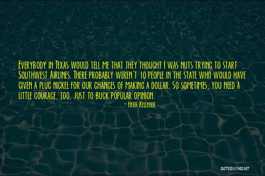 Herb Kelleher Quotes 1765412 Herb Kelleher Quotes 1765412