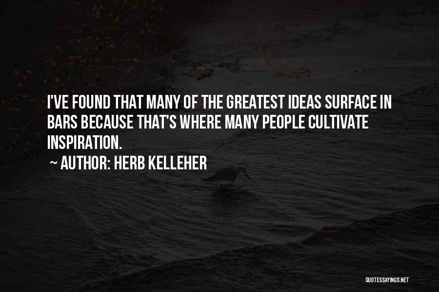 Herb Kelleher Quotes 210937
