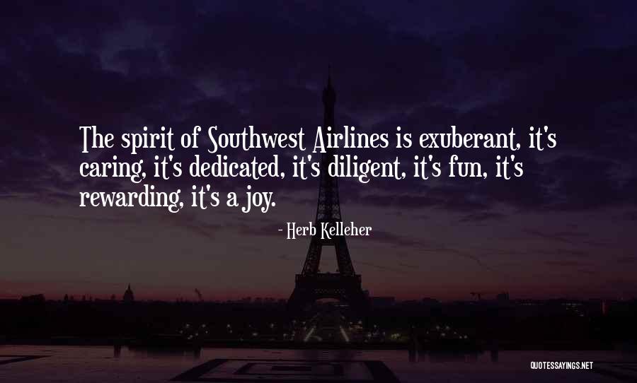 Herb Kelleher Quotes 334751