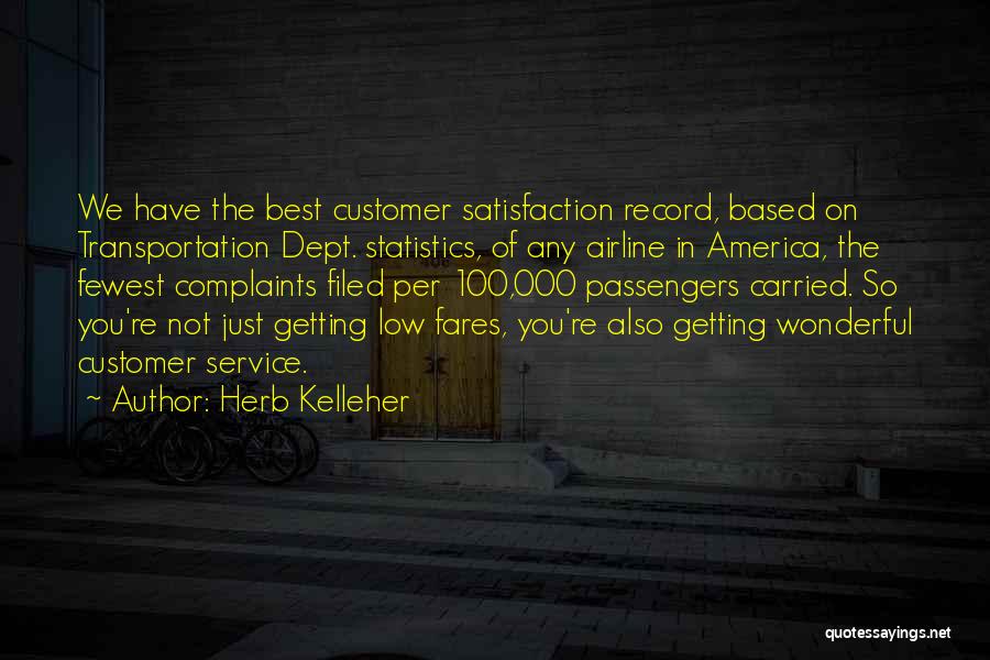 Herb Kelleher Quotes 451952