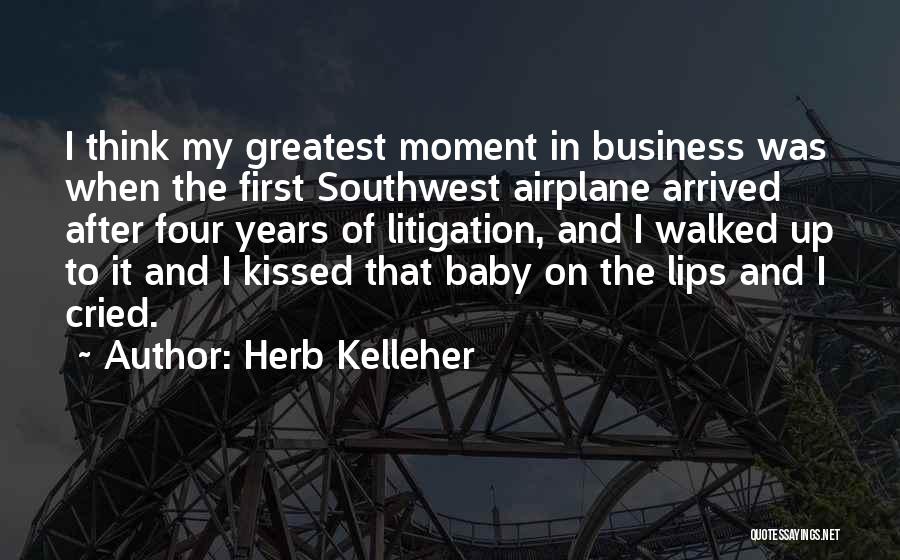 Herb Kelleher Quotes 510425
