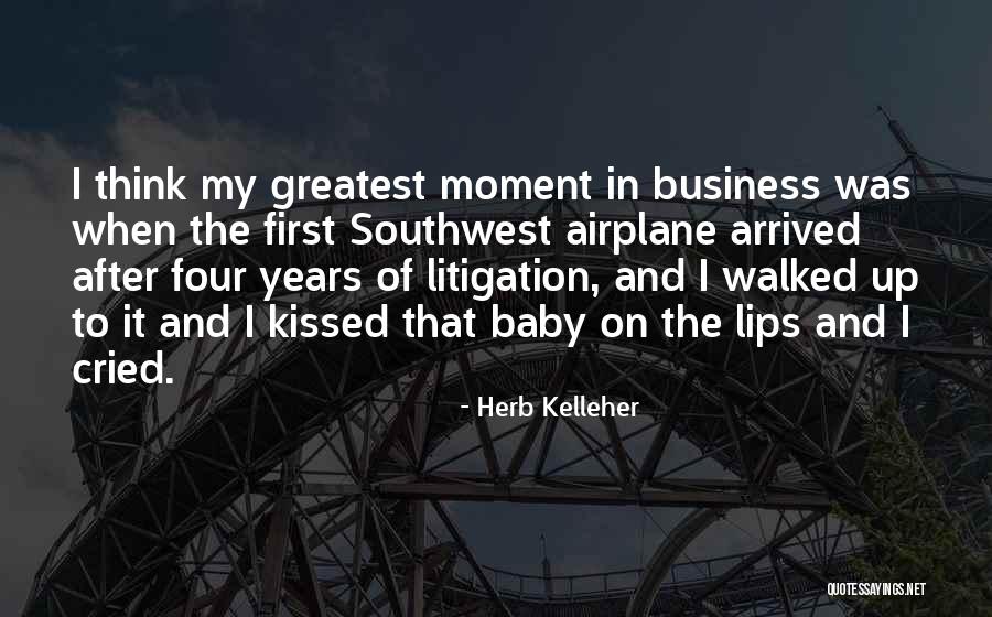 Herb Kelleher Quotes 510425