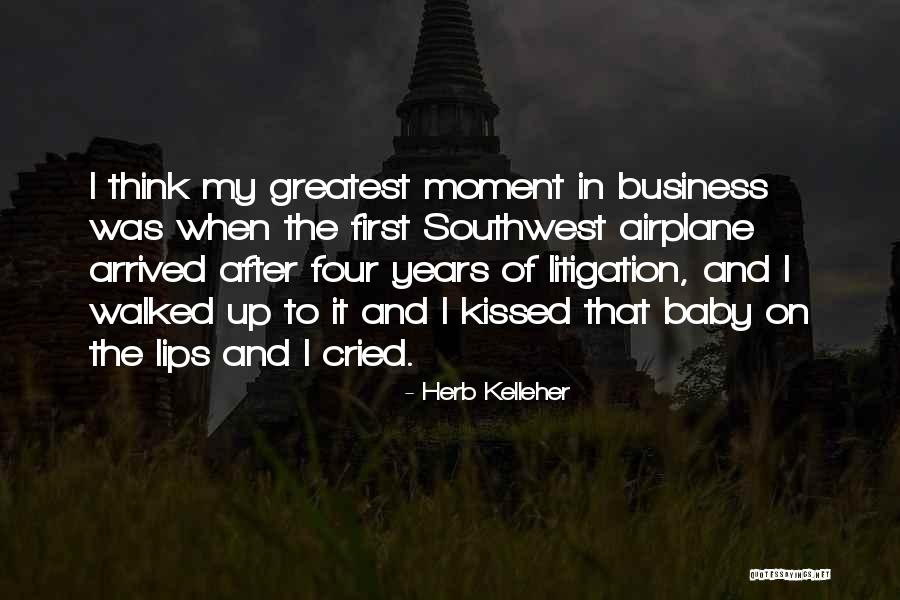 Herb Kelleher Southwest Quotes By Herb Kelleher Herb Kelleher Southwest Quotes By Herb Kelleher