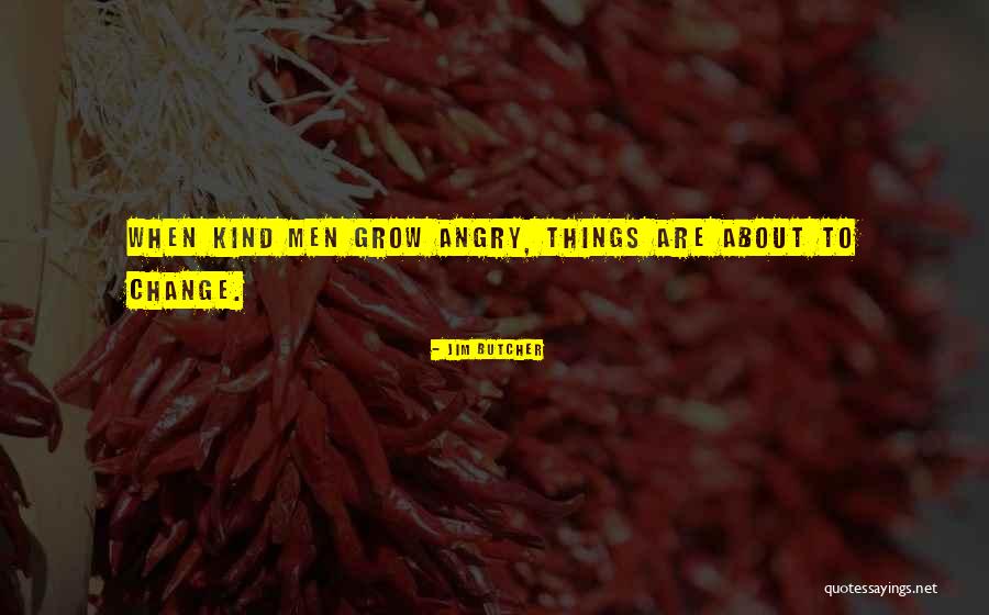 Herb Mullin Quotes By Jim Butcher