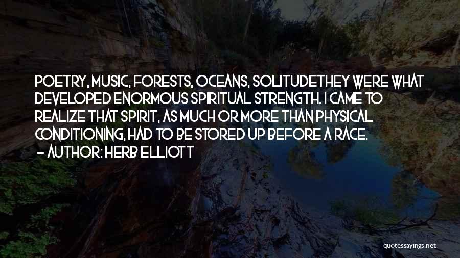 Herb Quotes By Herb Elliott