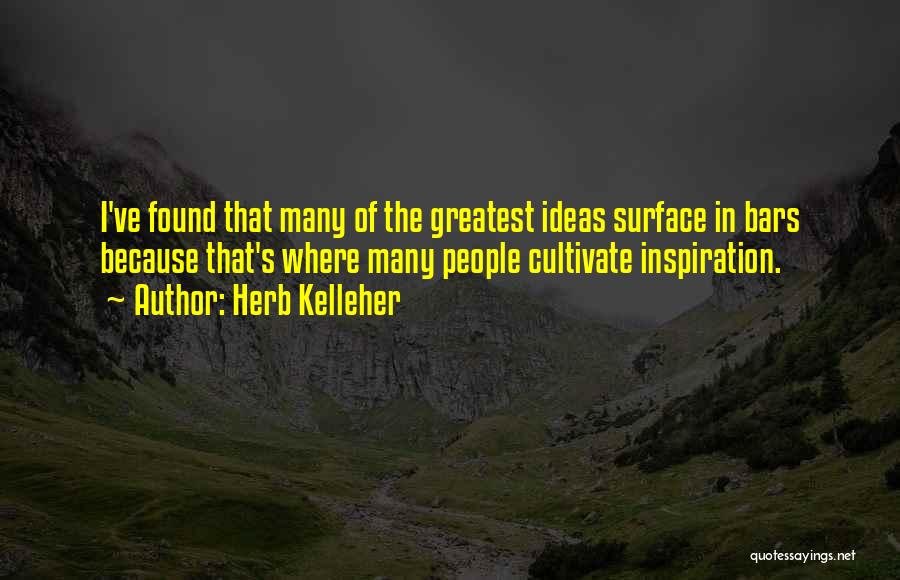 Herb Quotes By Herb Kelleher